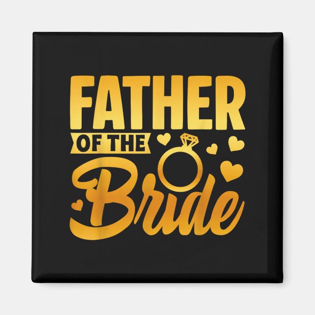 Íman Pai Engraçado Da Noiva Amor Paternal Casamento (Frente)