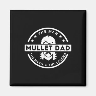 Íman Pai Mullet Dizendo Ao Homem O Mito A Lenda