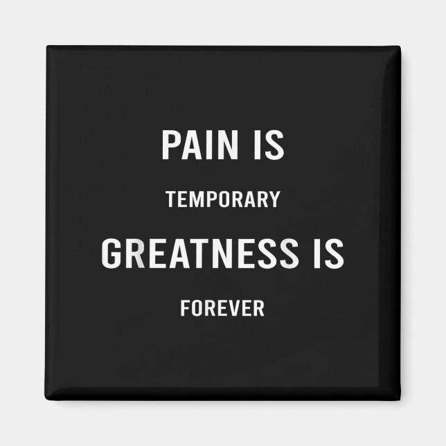 Íman Pain Is Temrary Greatness Is Forever Motivational  (Frente)