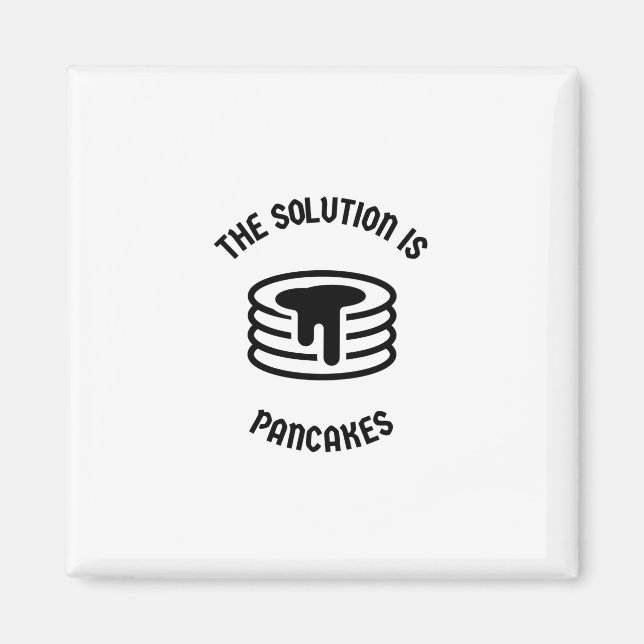 Íman panquecas é a solução (Frente)