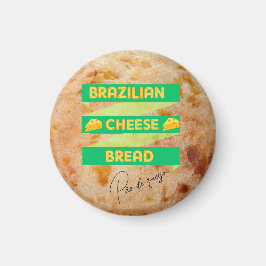 Íman Pão de Queijo Brasileiro