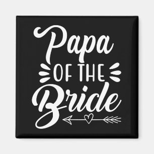 Íman Papá Da Noiva Festa de casamento Show Bridal