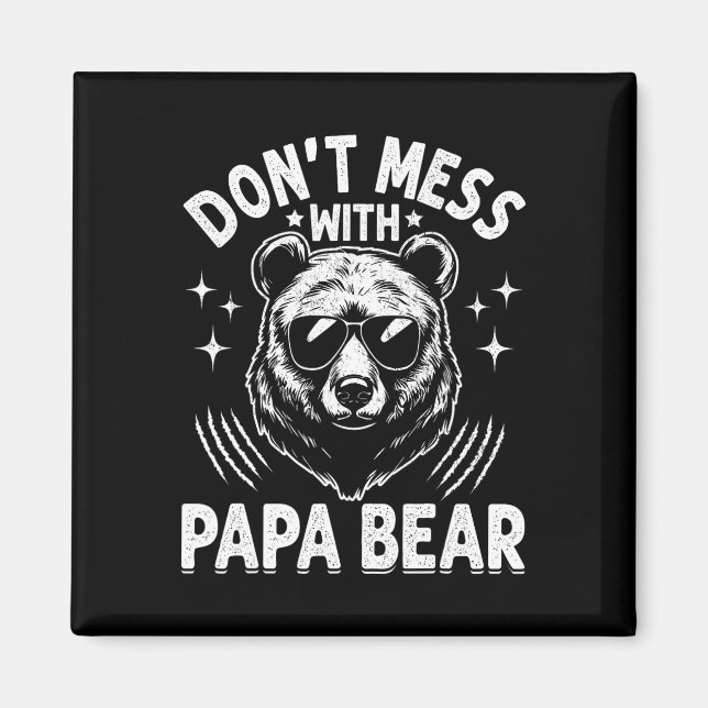 Íman Papá Engraçado Urso Don&# para Mess com Papa Urso (Frente)