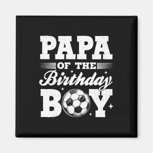 Íman Papai do Menino de Aniversário Futebol Família Com