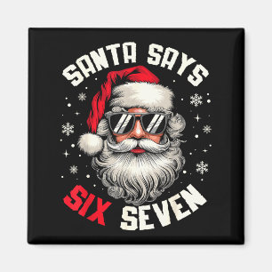 Íman Papai Noel Diz Seis Sete Natal Engraçado 67 Meme X