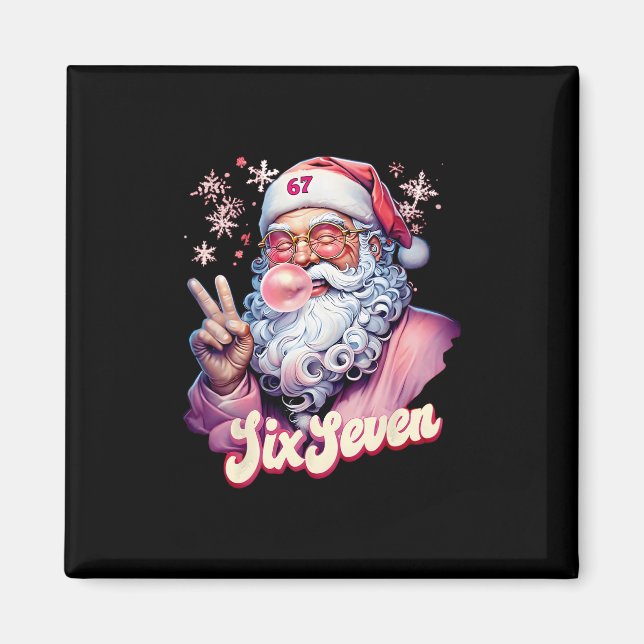 Íman Papai Noel Engraçado Diz Seis Sete Natal 67 Meme X (Frente)
