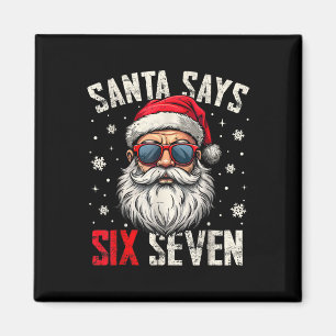 Íman Papai Noel Engraçado Diz Seis Sete Natal 67 Meme X