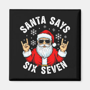 Íman Papai Noel engraçado diz seis sete Natal Xmas Meme