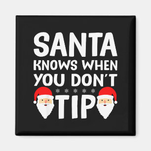 Íman Papai Noel Sabe Quando Você Não Dá Gorjeta ao Serv