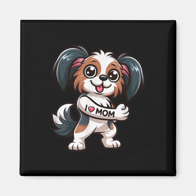 Íman Papillon Eu Amo A Mãe Tatuagem De Cachorro Engraça (Frente)