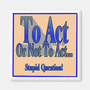 Íman Para actuar ou não actuar