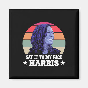 Íman Para O Meu Rosto Kamala Harris 2024 Citação 3