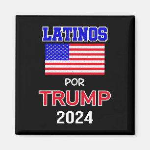 Íman Para Trump 2024 Pro Trump Gift - Latinos Por Trump