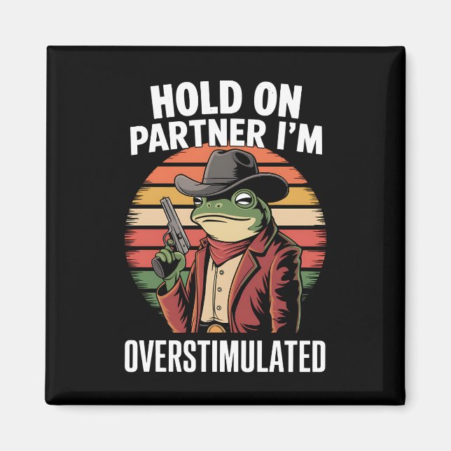 Íman Parceiro, sou Sapo de cowboy super-estimulado (Frente)