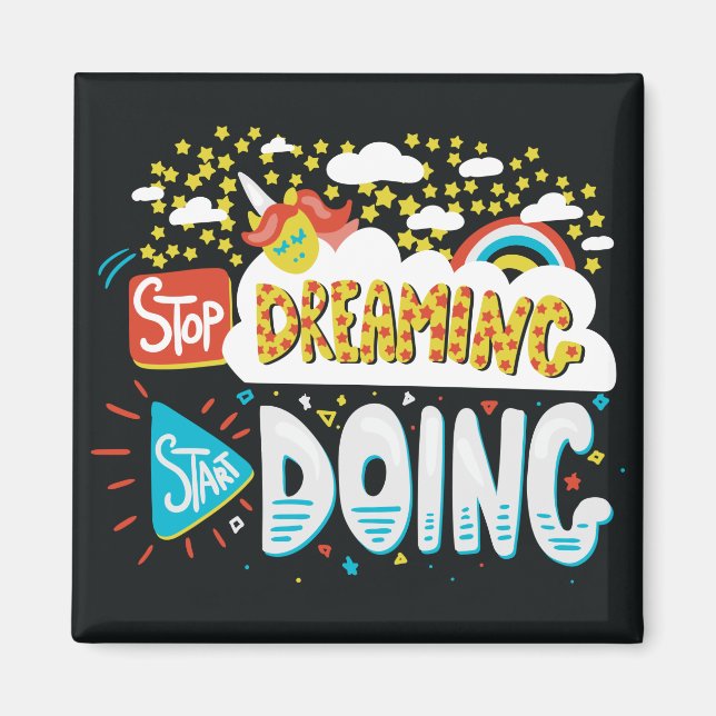 Íman Pare de sonhar, comece a fazer preto (Frente)