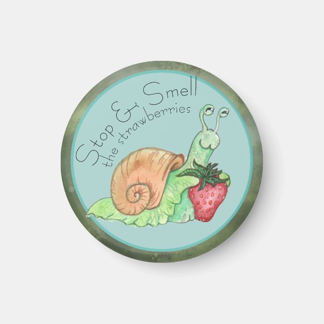 Íman Pare e Cheire o Caracol das Morangos (Frente)