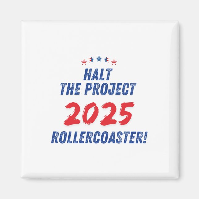 Íman Parem A Rollercoaster Do Projeto 2025! Trump 2025 (Frente)