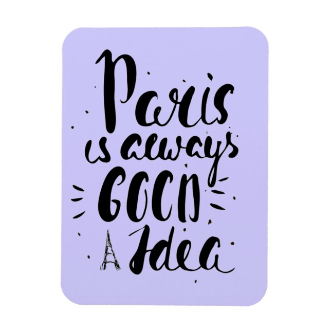 Íman Paris É Sempre Uma Boa Ideia (Vertical)