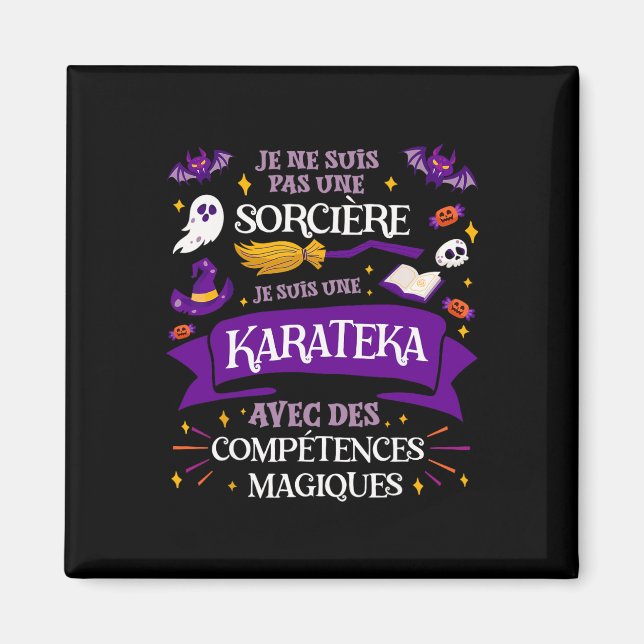Íman Pas Une Sorcière Je Suis Une Karateka Cadeau Karat (Frente)