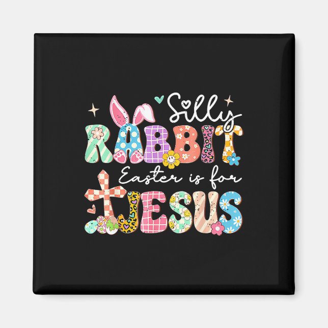 Íman Páscoa De Coelho bobo É Para Jesus Cristo Coelho B (Frente)