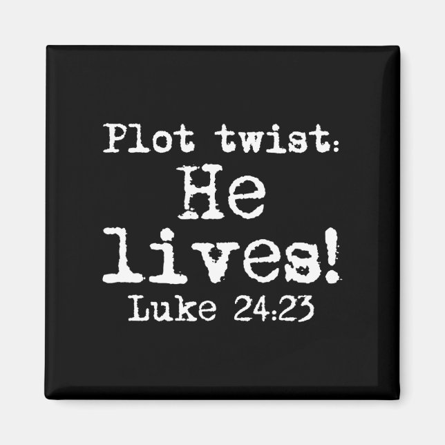 Íman Páscoa Plot Twist Ele Vive Luke 24 Mulheres Religi (Frente)