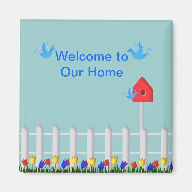 Íman Pássaros e Birdhouse Bem-vindos a nossa casa (Frente)