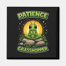 Íman Patience Grasshopper