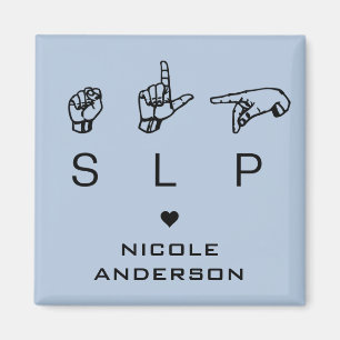 Íman Patologista de Linguagem SLP ASL Personalizado