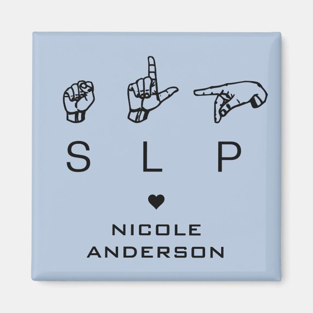Íman Patologista de Linguagem SLP ASL Personalizado (Frente)