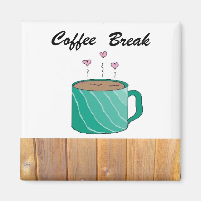 Íman Pausa para o Café (Frente)