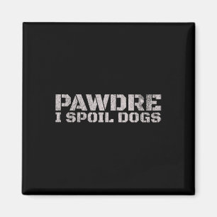 Íman Pawdre I Mata Cães Dia do Pai