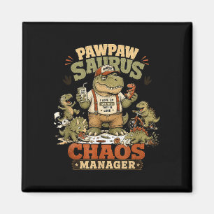 Íman Pawpaw saurus caos gerente avô pai piada de mau go