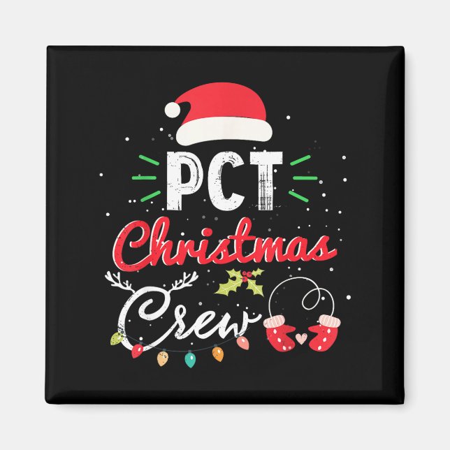 Íman Pct Christmas Crew Fun Patient Care Tech Matching  (Frente)