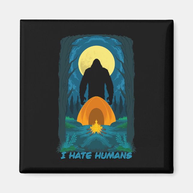 Íman Pé Grande Eu Odeio Humanos E Você Também Deveria.. (Frente)