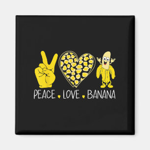 Íman Peace Love Banana Humor Fruta Lover Funny Love Ban
