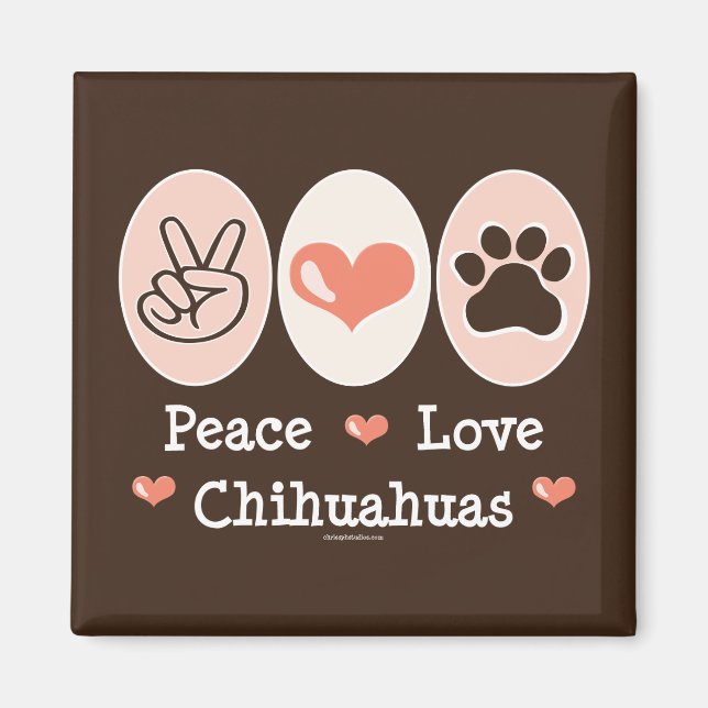 Íman Peace Love Chihuahuas Magnet (Frente)