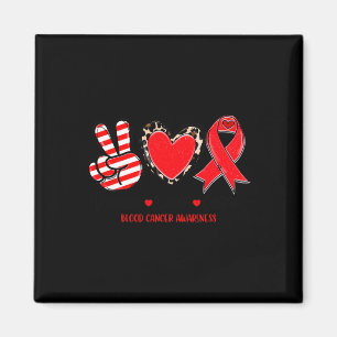 Íman Peace Love Cure Sangue Awarness Suporte a T-S