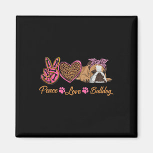 Íman Peace Love English Buldogue Funny Puppy Dog Mãe Mo