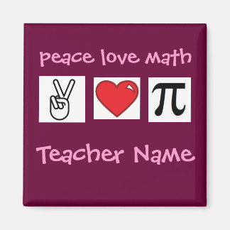 Íman Peace Love Math Custom Math Teacher...