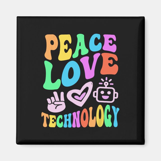 Íman Peace Love Technology Retro Computer Teacher Vibes (Frente)