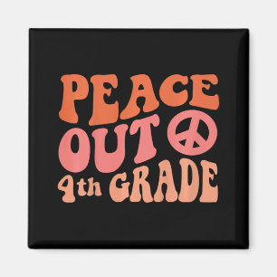 Íman PEACE Out 4º ano - Retro Funny 70's Último Dia de 