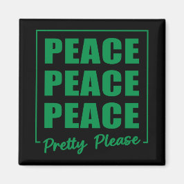 Íman Peace Peace Peace Pretty Please