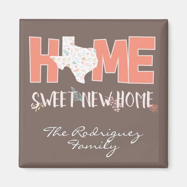 Íman Peach & Brown Home, Sweet New Home - Texas (Frente)