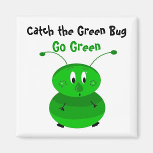 Íman Pegue o Bug Verde