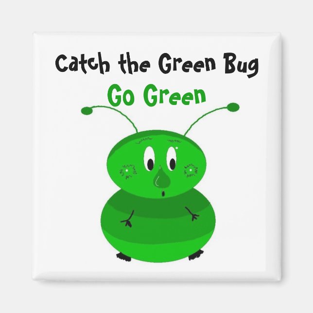 Íman Pegue o Bug Verde (Frente)