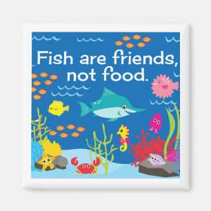 Íman Peixes São Amigos, Não Comidas