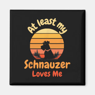 Íman Pelo Menos Meu Schnauzer Me Ama Anti-valentine Cac