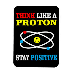 Íman Pense como Proton, positivo da estada