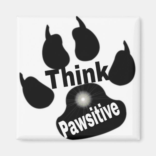 Íman Pense em magneta Pawsitive/pet (Frente)