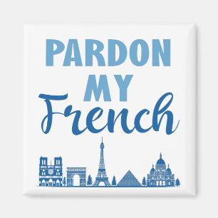 Íman Perdão Meu Francês - Paris Skyline